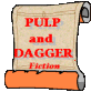 Pulp and Dagger Webzine