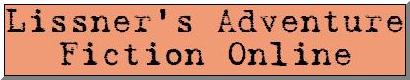 Lissner's Adventure Fiction Online