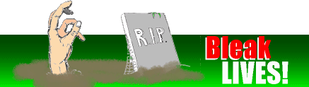 Bleak Lives