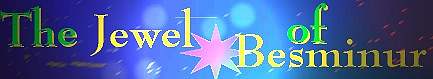 The Jewel of Besminur